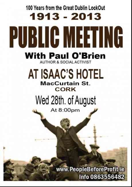 1913 - 2013,  100 years after the Dublin Lockout...The Fight  Continues