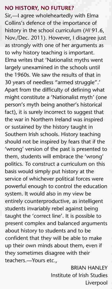 Brian Hanley on the dangers of one-sided history - CLICK letter to read it - in latest History Ireland
